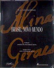 Brasil, Novo Mundo | 181885 | Wilhelm Ludwig von Eschwege