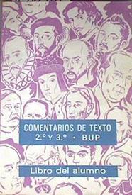 Comentario de textos 2 y 3 B U P ibro del alumno | 176445 | Equipo de lenguaje Edelvives