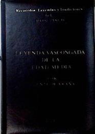 Leyenda vascongada de la Edad Media | 142908 | Arana, Vicente