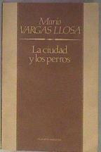 La ciudad y los perros | 183309 | Vargas Llosa, Mario