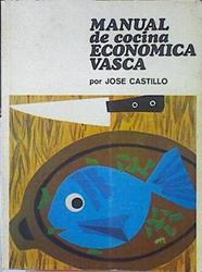 Manual de cocina económica vasca | 120666 | Castillo Cauvilla, José