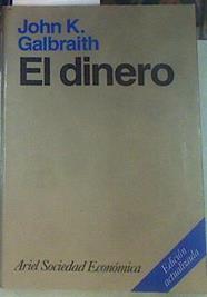El dinero | 155739 | Galbraith, John Kenneth