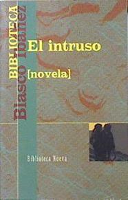 El intruso | 139743 | Blasco Ibáñez, Vicente
