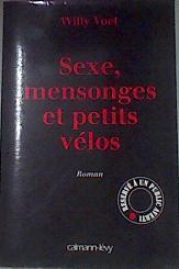 Sexe Mensonges Et Petits Velos | 38474 | Voet Willy