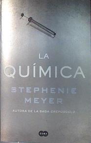La química | 135955 | Meyer, Stephenie (1973-)