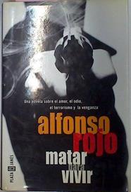 Matar Para Vivir | 12973 | Rojo Alfonso