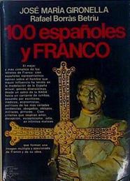 100 Españoles Y Franco | 38000 | Gironella Jose Maria