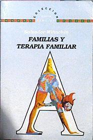 Familias Y Terapia Familiar | 45069 | Minuchin, Salvador