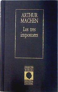 Los Tres impostores | 77681 | Machen, Arthur