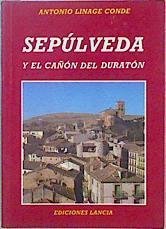 Guía de Sepúlveda y el Cañón del Duratón | 147919 | Linage Conde, Antonio