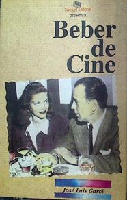 Beber de cine | 118300 | Garci, José Luis