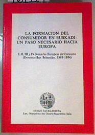 La Formación del Consumidor en Euskadi: un paso necesario hacia Europa | 161114 | País Vasco. Dep. Industria y Comercio