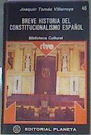 Breve historia del constitucionalismo español | 166919 | Tomás Villarroya, Joaquin