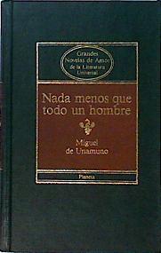 Nada Menos Que Todo Un Hombre | 23735 | Unamuno Miguel De