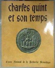 Charles-Quint et Son Temps Paris 30 Septembre - 3 Octobre 1958 | 184772 | VVAA, Collectif/Centre National de la Recherche Scientifique