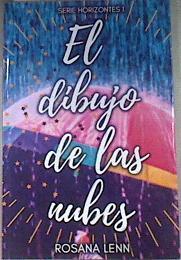 El dibujo de las nubes (HORIZONTES) | 175310 | Lenn, Rosana