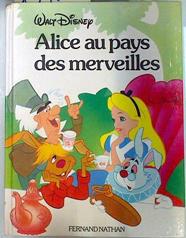Alice au Pays des merveilles | 134611 | Walt Disney/Adaptación Cécile Lameuniére