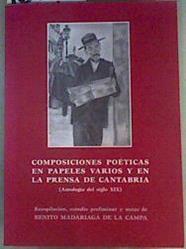 Composiciones Poéticas en Papeles Varios y en la Prensa de Cantabria: antología del siglo XIX | 160405 | Madariaga de la Campa, Benito