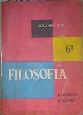 Filosofía 6 º Bachiller | 170604 | E. Benlioch Ibarra/C. Tejedor Campomane