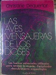 Las Aves Mensajeras De Los Dioses | 53102 | Dequerlor, Christine