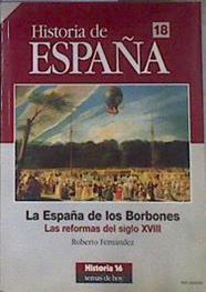 La España de los Borbones Las reformas del siglo XVIII | 171217 | Fernández Díaz, Roberto
