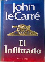El Infiltrado | 15163 | LeCarre, Le Carre John