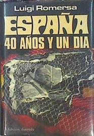 España 40 Años Y Un Día | 42852 | Romersa Luigi