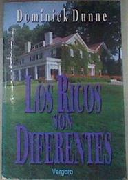 Los ricos son diferentes | 175523 | Dominick Dunne