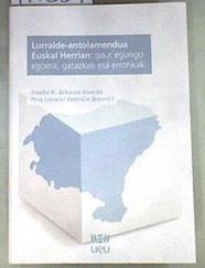 Lurralde-antolamendua Euskal Herrian Gaur egungo egoera, gatazkak eta erronkak | 170389 | Arbaiza Alvarez, Joseba K./Lozano Valencia (koord.), Peio