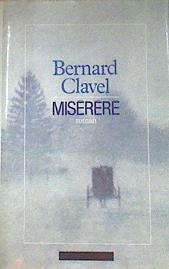 Miséréré Le royaume du Nord | 172801 | Bernard Clavel