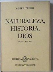 Naturaleza, historia, Dios | 121095 | Zubiri, Xavier