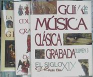 Guía de la Música Clásica Grabada Vol 1,2 y 3 T 1 De la música medieval al Siglo XVI T 2 S XVII y XV | 143763 | Volumen 1, Jose Carlos Cabello/Volumen 2 y 3, Pedro Elias