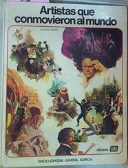 Artistas Que Conmovieron Al Mundo | 67517 | José Llopis, Miralles José María ( Ilustrador)