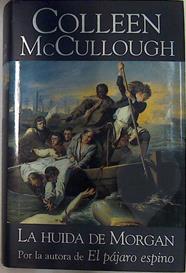 La Huida De Morgan | 13535 | Mccullough Colleen