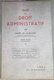 Traite de Droit Administratif 1 sixiéme Editión | 169276 | Andre De Laubadere