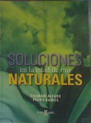 Soluciones Naturales En La Edad De Oro | 6944 | Alfaro Txumari