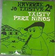 Haurrak, jo txistua-Txistu para niños, 2 | 177188 | Elizalde Ochoa, Luis