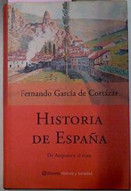 Historia de España. De Atapuerca al euro | 69848 | García de Cortázar, Fernando