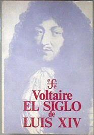 El siglo de Luis XIV | 181818 | Arouet De Voltaire, Francois Marie