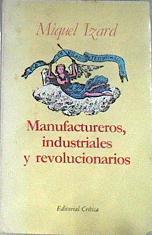 Manufactureros industriales y revolucionarios | 172728 | Izard Llorens, Miguel