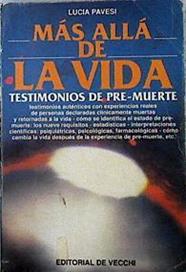 Más allá de la vida Testimonios de Pre Muerte | 142974 | Pavesi, Lucia
