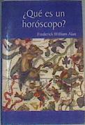 ¿Qué es un horóscopo? | 166502 | Alan, Frederick William