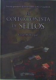 El coleccionista de sellos | 149026 | Mallorquí del Corral, César (1953- )