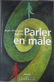 Parler en mâle | 175704 | Jean Francois Belisle