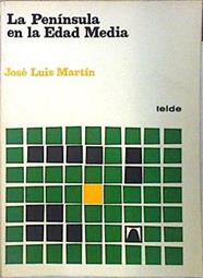 La Península en la edad media | 70566 | Martín, José Luis(Martín Rodríguez)