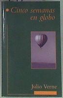 Cinco semanas en globo | 171600 | Verne, Julio