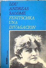 Fenitschka ; Una divagación | 143752 | Andreas-Salomé, Lou