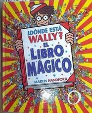 El libro mágico ¿ Donde esta Wally ? | 169234 | Handford, Martin
