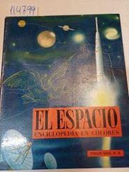 El espacio enciclopedia en colores | 114799 | Guillot, René/Giannini (ilustr)