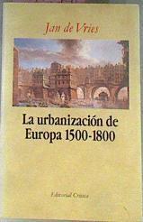 La Urbanización De Europa 1500 1800 | 53827 | Vries Jan De